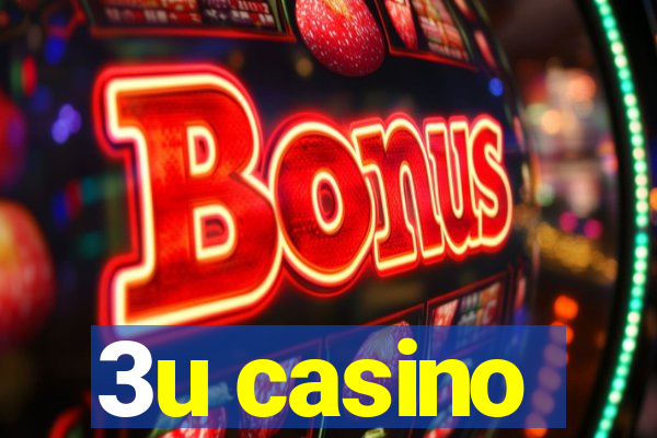 3u casino